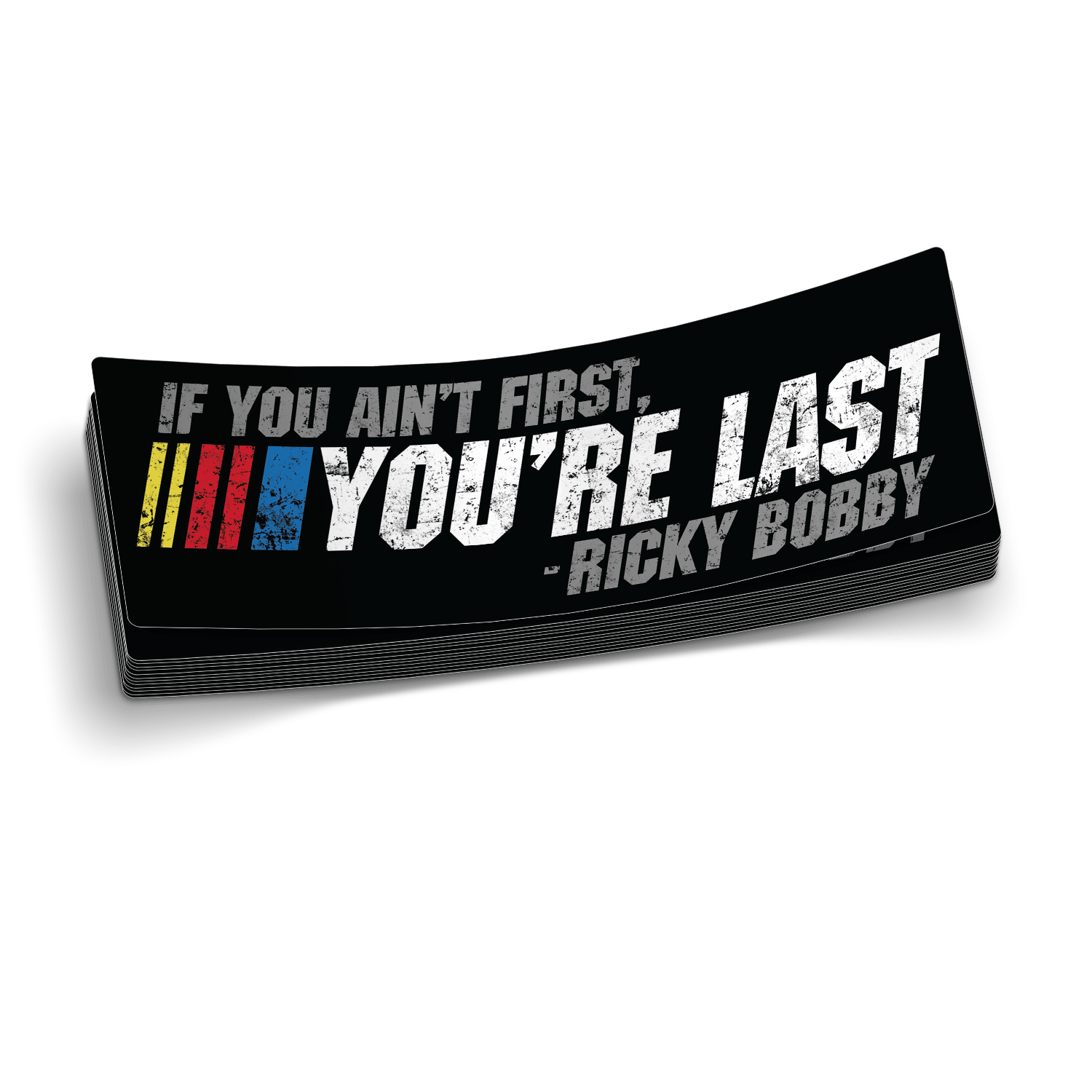 If Your Not First 6 Inch Decal