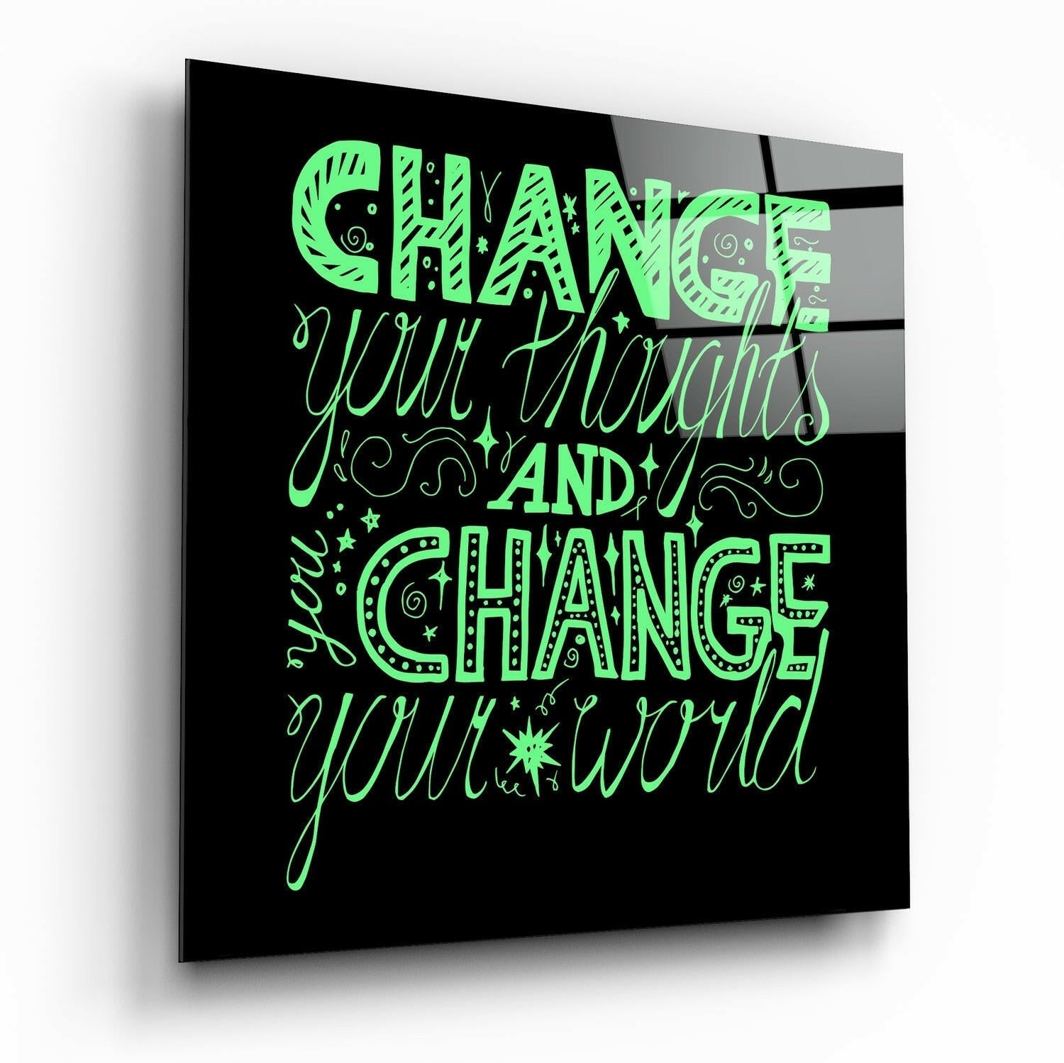 Green Change Your Thoughts Lettering Glass Wall Art