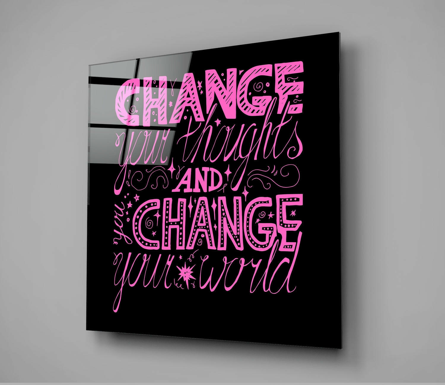 Pink Change Your Thoughts Lettering Glass Wall Art