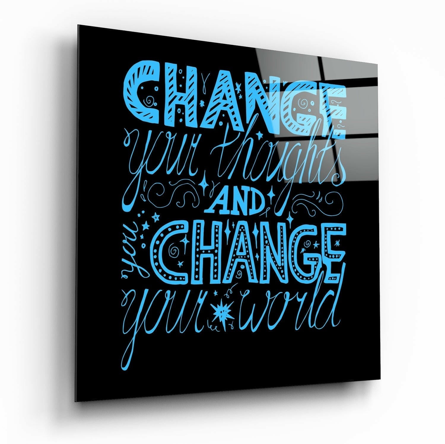 Blue Change Your Thoughts Lettering Glass Wall Art