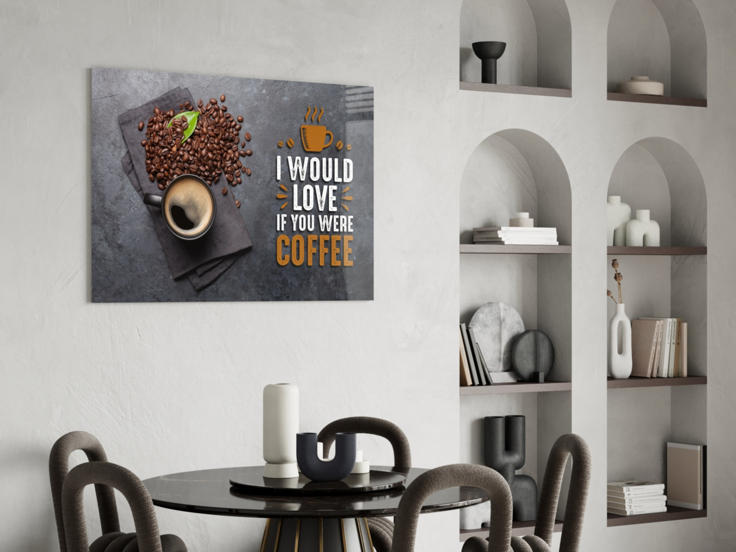Coffee Cup And Beans With Quote Glass Wall Art