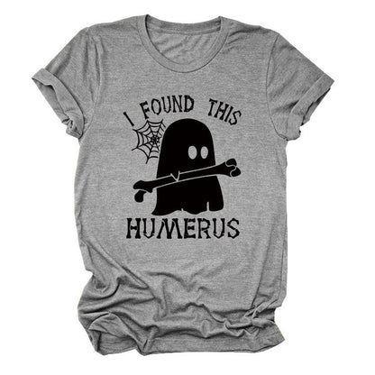 I FOUND THIS HUMERUS short-sleeved T-shirt