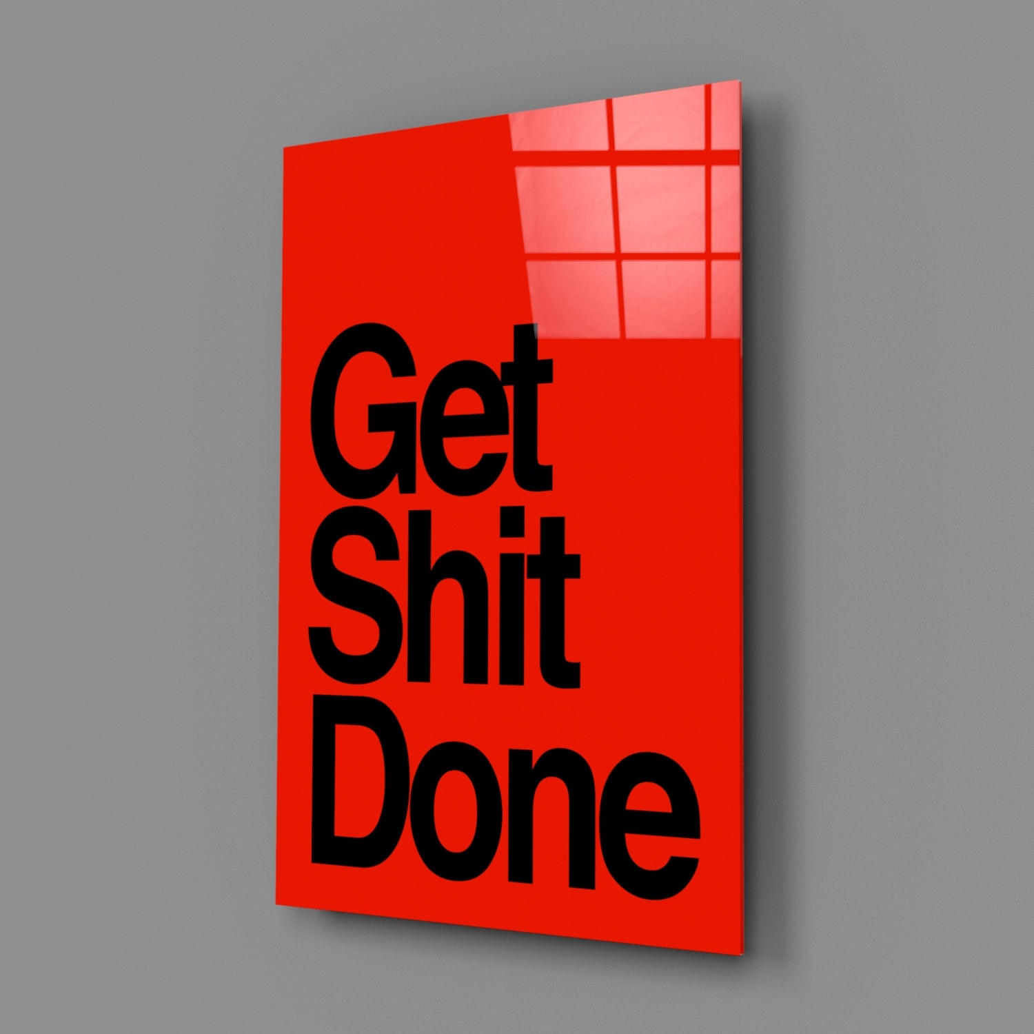 Get Shit Done Bold Red Glass Wall Art