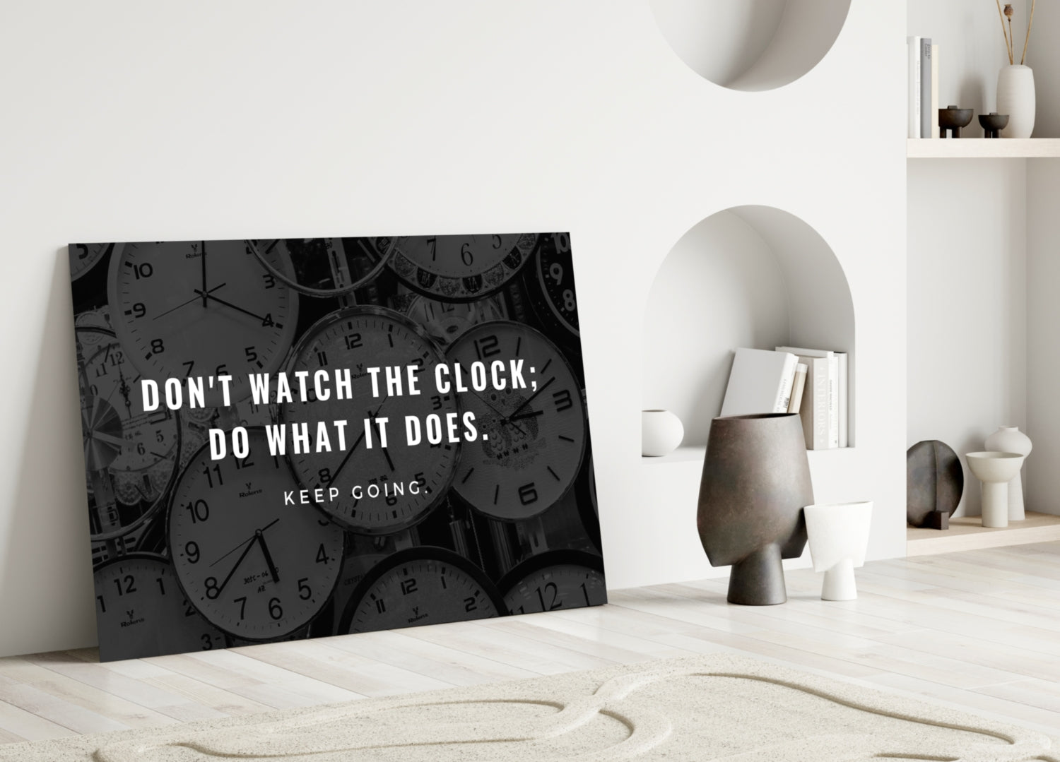Dont Watch the Clock Quote Clocks Glass Wall Art