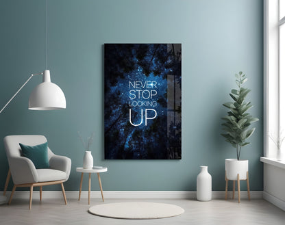 Never Stop Looking Up Starry Forest Glass Wall Art
